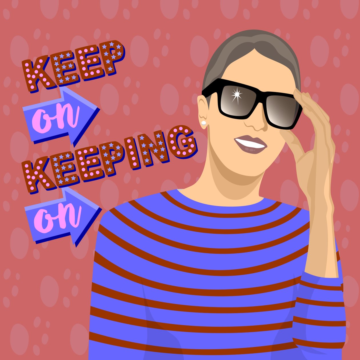Keep On Keeping On by Claire Huntley