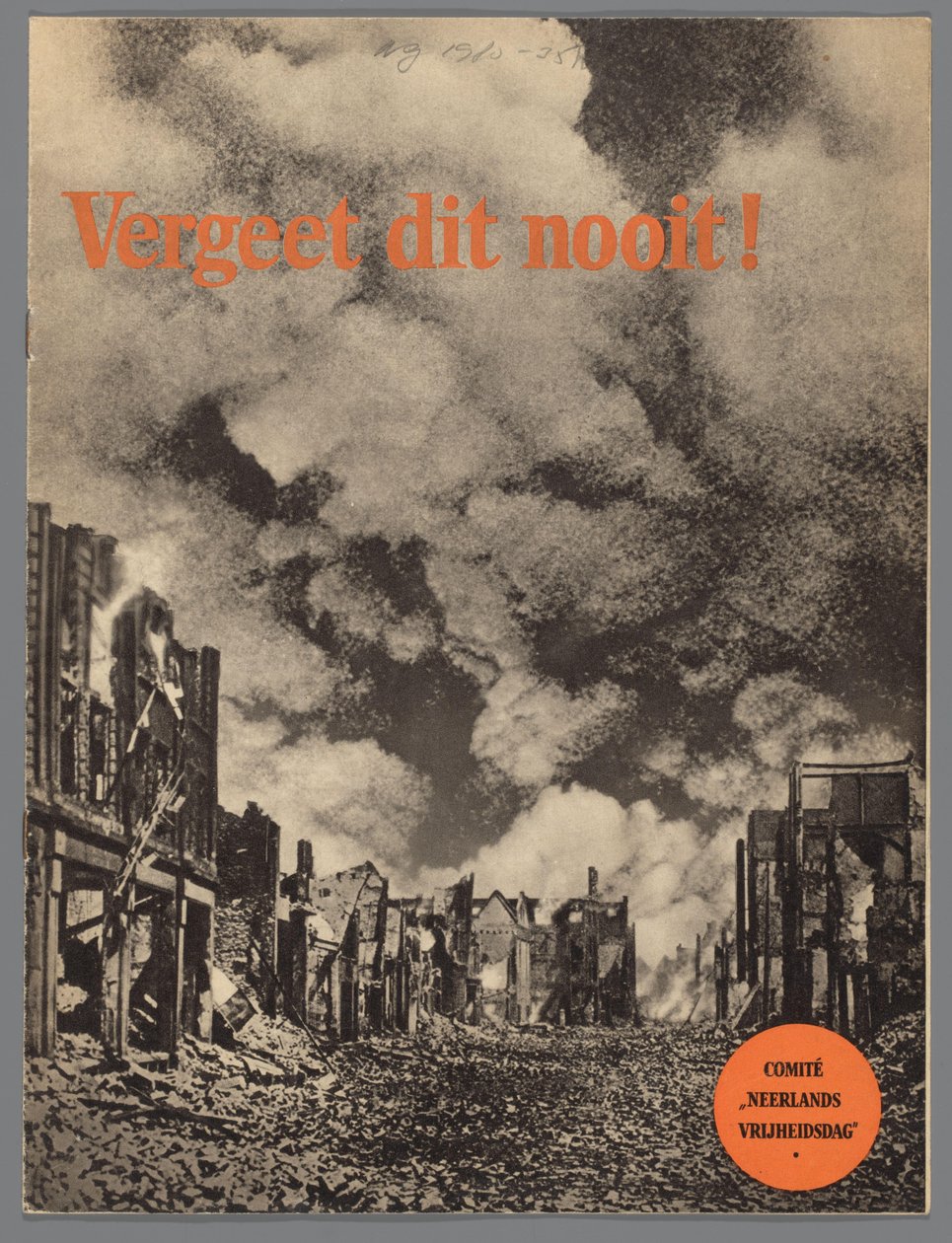 Never Forget This! by Comité Neêrlands Vrijheidsdag
