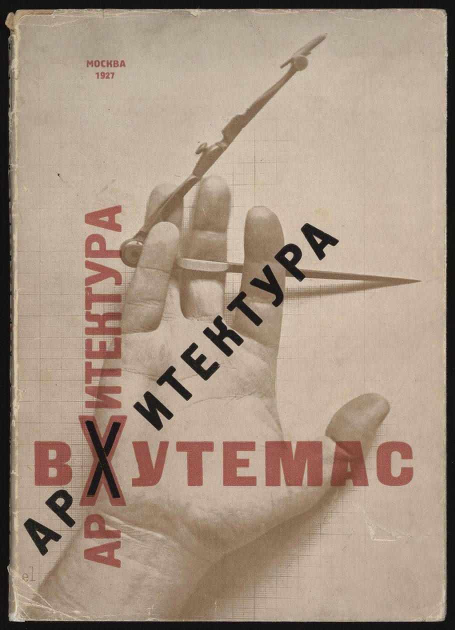 Architecture at Vkhutemas Book cover by Eliezer Markowich Lissitzky