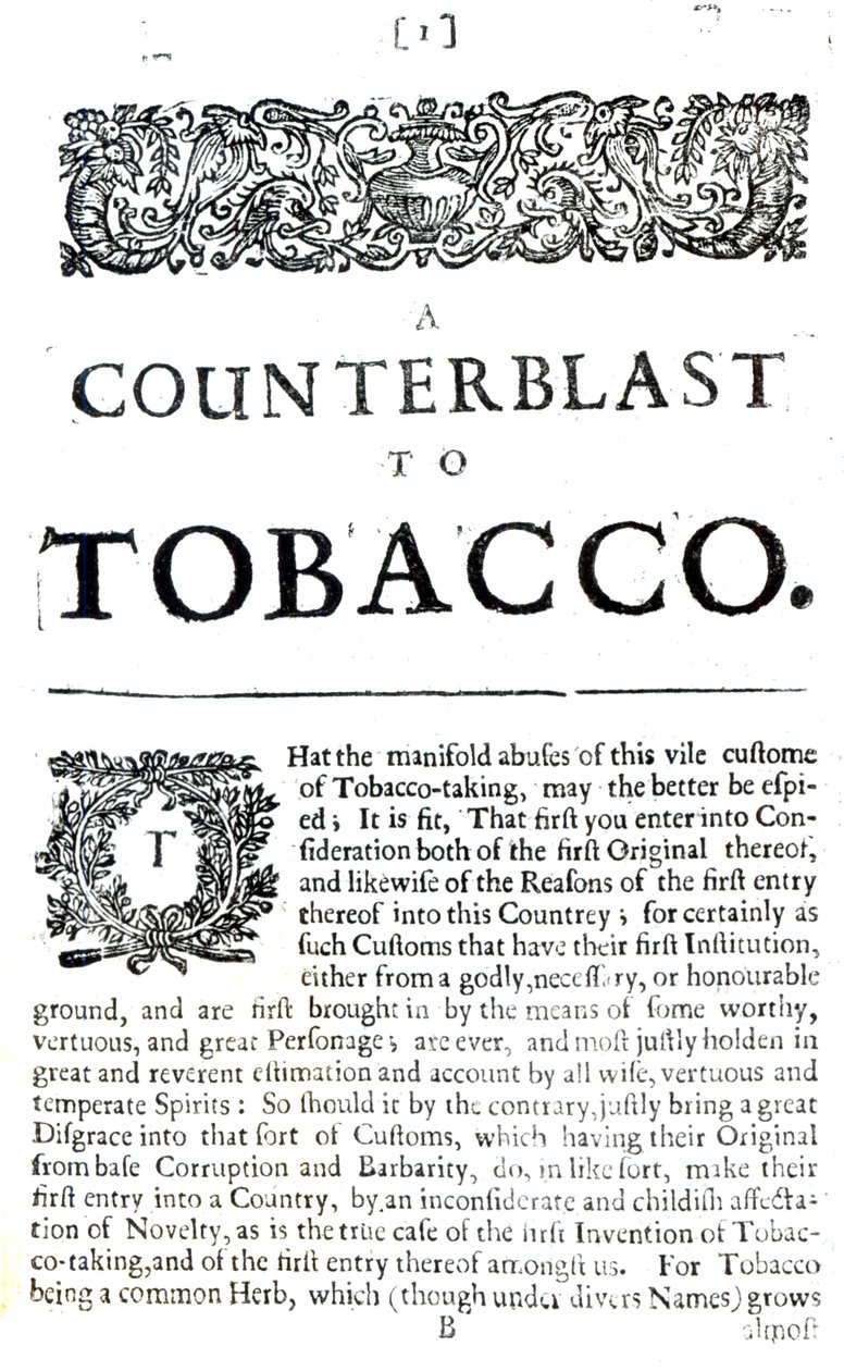 A Counterblast to Tobacco, a Treatise Written by James I of England (1566-1625) Published in an Anti-Smoking Pamphlet by English School