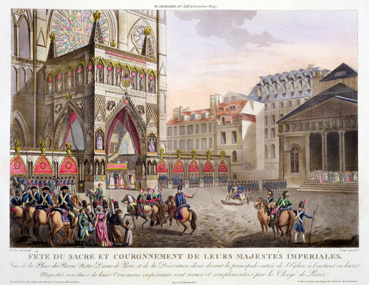 Sacred Festival and Coronation of their Imperial Majesties, View of the Place du Parvis Notre Dame, engraved by Dorgez, published 1806 by Louis Le Coeur