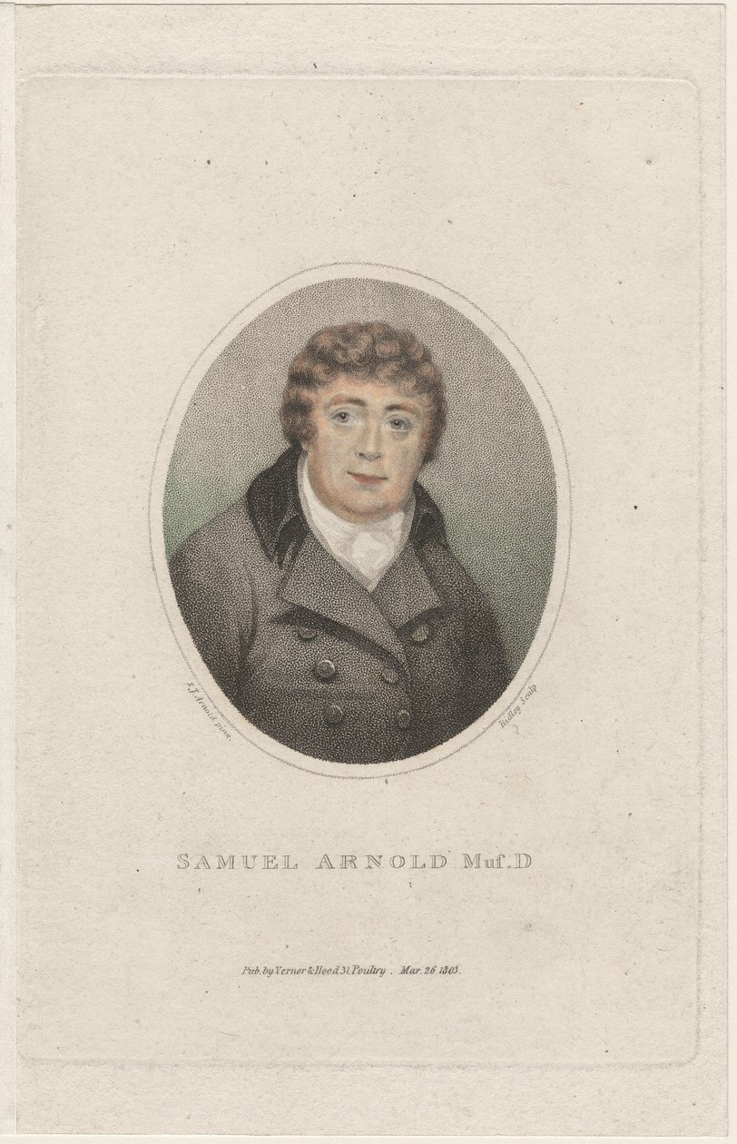 Samuel Arnold, Engraved by William Ridley, 1803 by S. J. Arnold