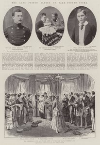 The late Prince Alfred of Saxe-Coburg-Gotha