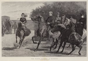 The Riding Master, a Handful