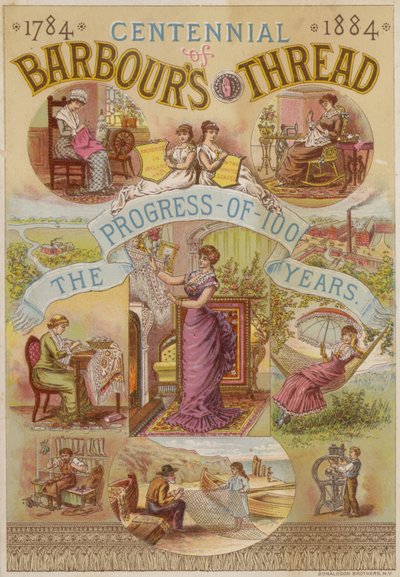 Centennial of Barbours Thread, 1784 - 1884 by American School