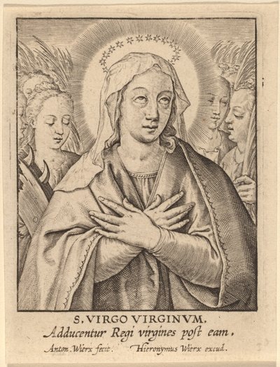 S. Virgo Virginum by Antonie Wierix