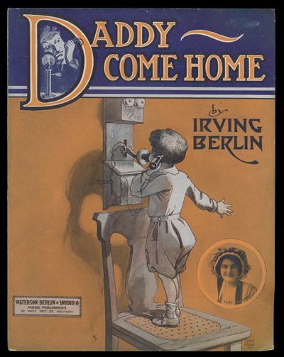 Daddy Come Home by Berlin & Snyder Co. Waterson