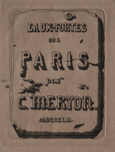 Etchings of Paris: Title Page by Charles Meryon