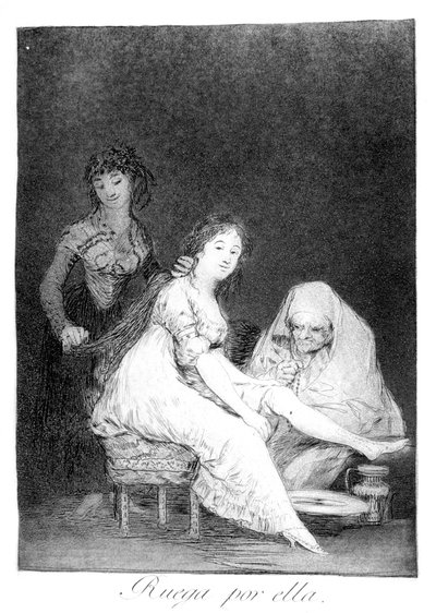 She prays for her by Francisco de Goya