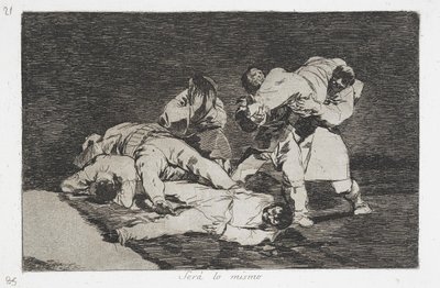 The Same (Será lo mismo) from the series Disasters of War by Francisco de Goya