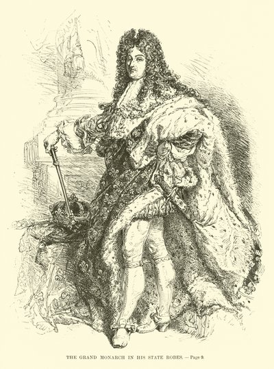 The Grand Monarch in His State Robes by French School