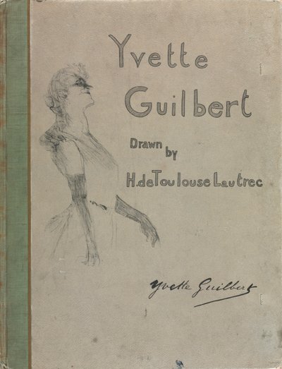 Yvette Guilbert-English Series: Cover by Henri de Toulouse Lautrec