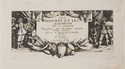 Frontispiece, from The Miseries of War by Jacques Callot