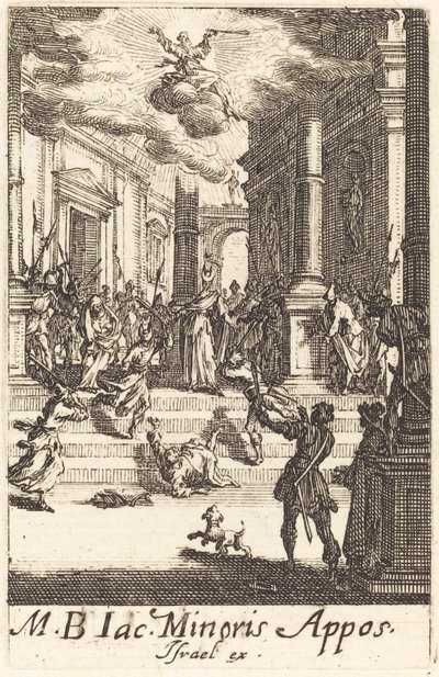 The Martyrdom of Saint James Minor by Jacques Callot