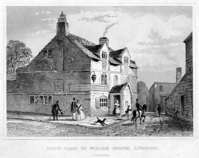 Birth-Place of William Roscoe, Liverpool, Lancashire, 19th century by Unbekannt