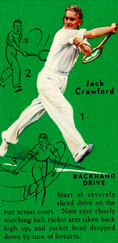 Jack Crawford - Backhand Drive, c1935 by Unbekannt