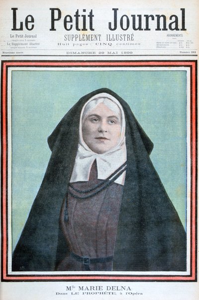 Marie Delna in the Opera Prophet by Unbekannt
