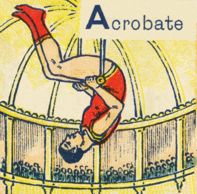 A as Acrobat by Unknown artist