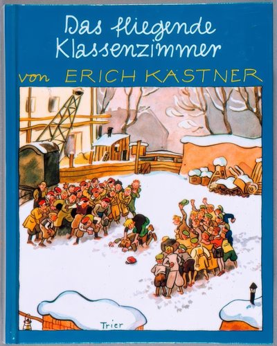 The Flying Classroom by Walter Trier