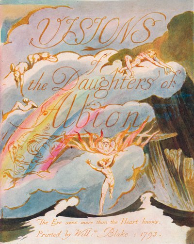 Visions of the Daughters of Albion, 1793 by William Blake