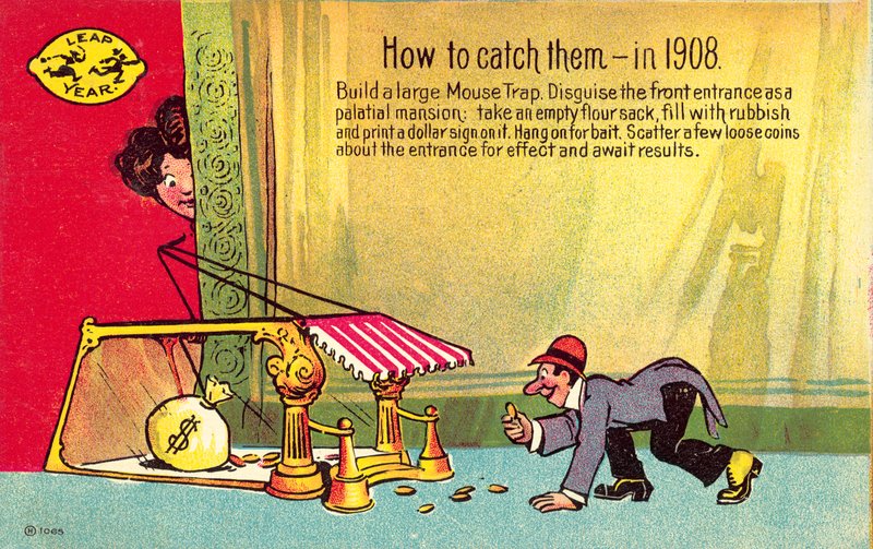 Postcard depicting How to catch them, in a leap year, 1908 by American School