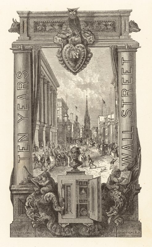 Ten Years in Wall Street by Arthur Lumley