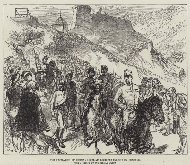 The Occupation of Bosnia, Austrian Reserves Passing by Vranduk by Sir John Charles Robinson