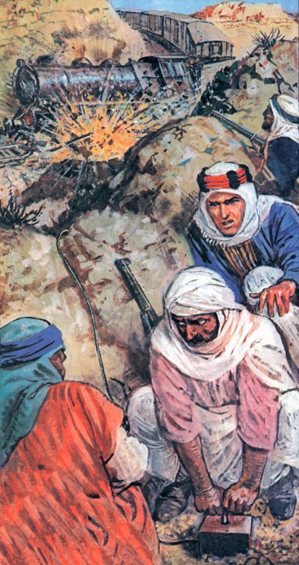 Lawrence of Arabia and his followers sabotaged trains and blew up miles of railway lines by English School