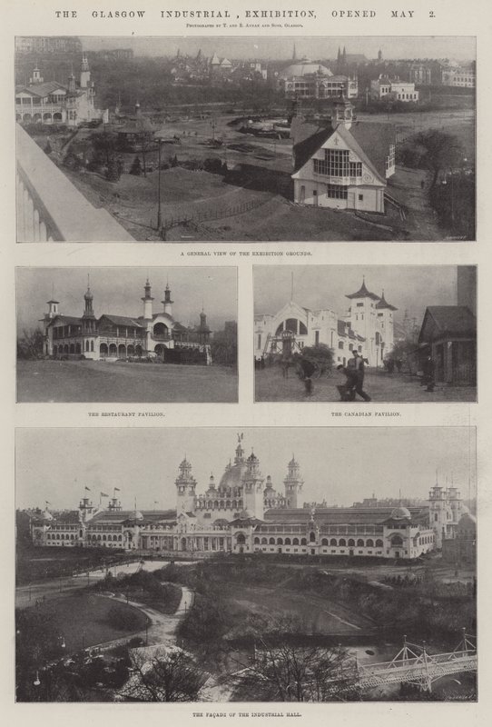 The Glasgow Industrial Exhibition, opened 2 May by English Photographer