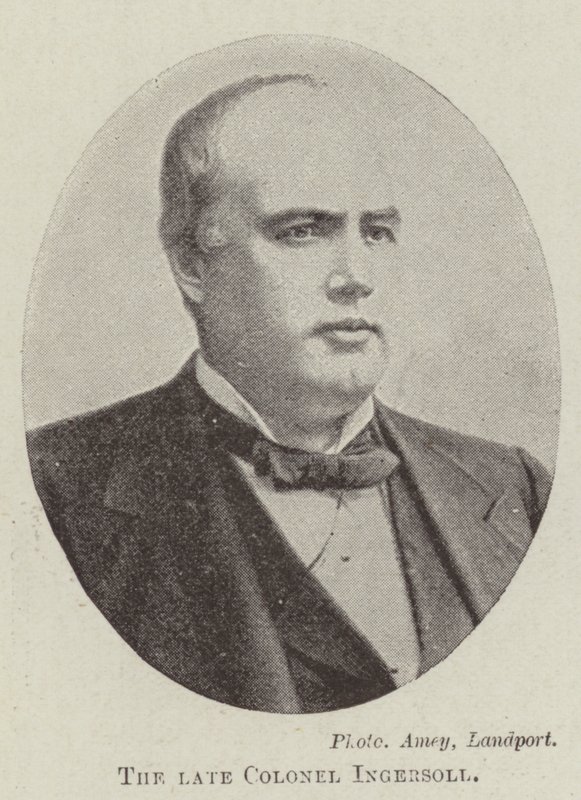 The Late Colonel Ingersoll by English Photographer