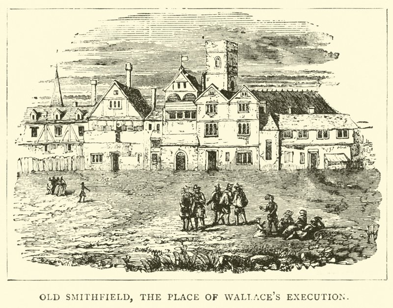 Old Smithfield, the place of Wallace