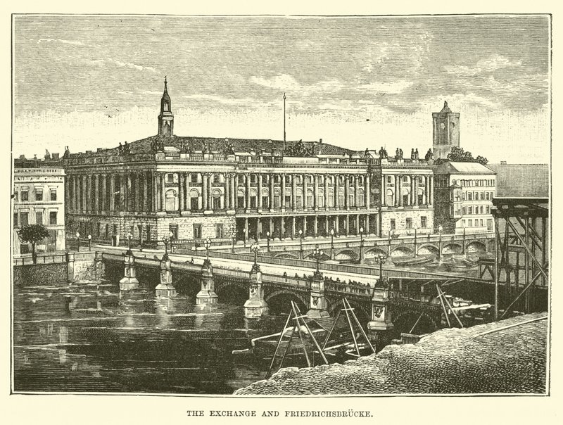 The Exchange and Friedrichsbrücke by English School