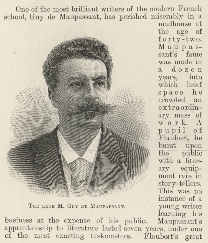 The late M Guy de Maupassant by English School