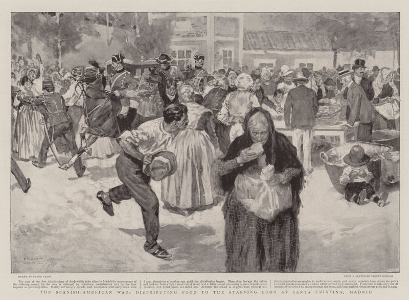 The Spanish-American War, distributing Food to the Starving Poor at Santa Cristina, Madrid by Frank Craig