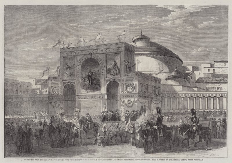 Triumphal Arch Erected at Naples During the Fetes Recently Held in That City by Frank Vizetelly