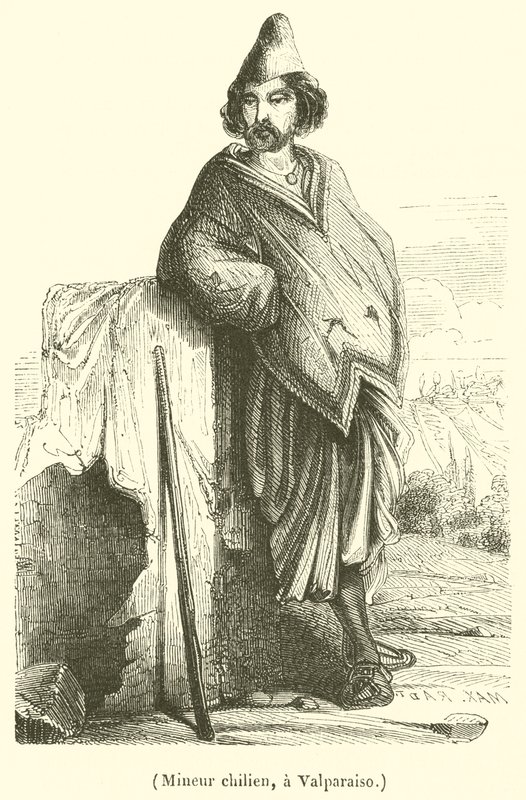 Chilean Miner in Valparaiso (engraving) by French School