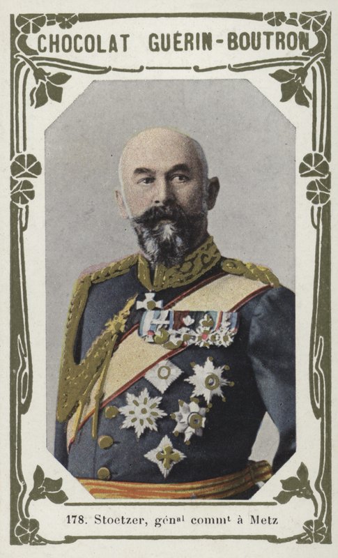 Stoetzer, General Commander in Metz by French School