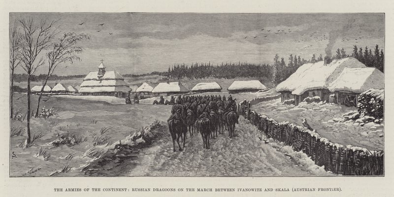 The Armies of the Continent, Russian Dragoons on the March between Ivanowitz and Skala (Austrian Frontier) by Johann Nepomuk Schonberg