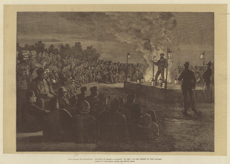 The Relief of Khartoum, Concert at Korti, a Sailor at Sea in the Desert of the Soudan by Melton Prior