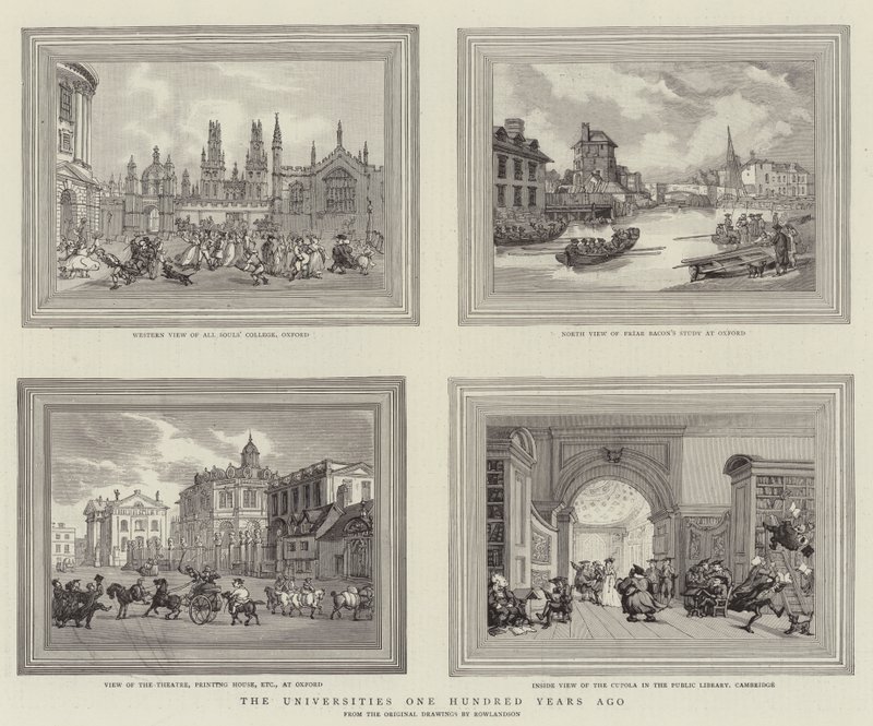 The Universities One Hundred Years Ago by Thomas Rowlandson