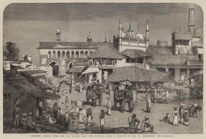 Lucknow, Bazaar over the Old Bridge near the Goomtee by William Carpenter