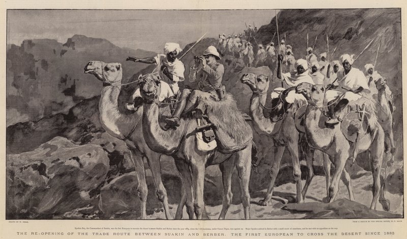 The Re-Opening of the Trade Route between Suakin and Berber, the First European to cross the Desert since 1883 by William Small